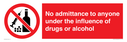no-admittance-to-anyone-under-the-influence-of-drugs-or-alcohol~